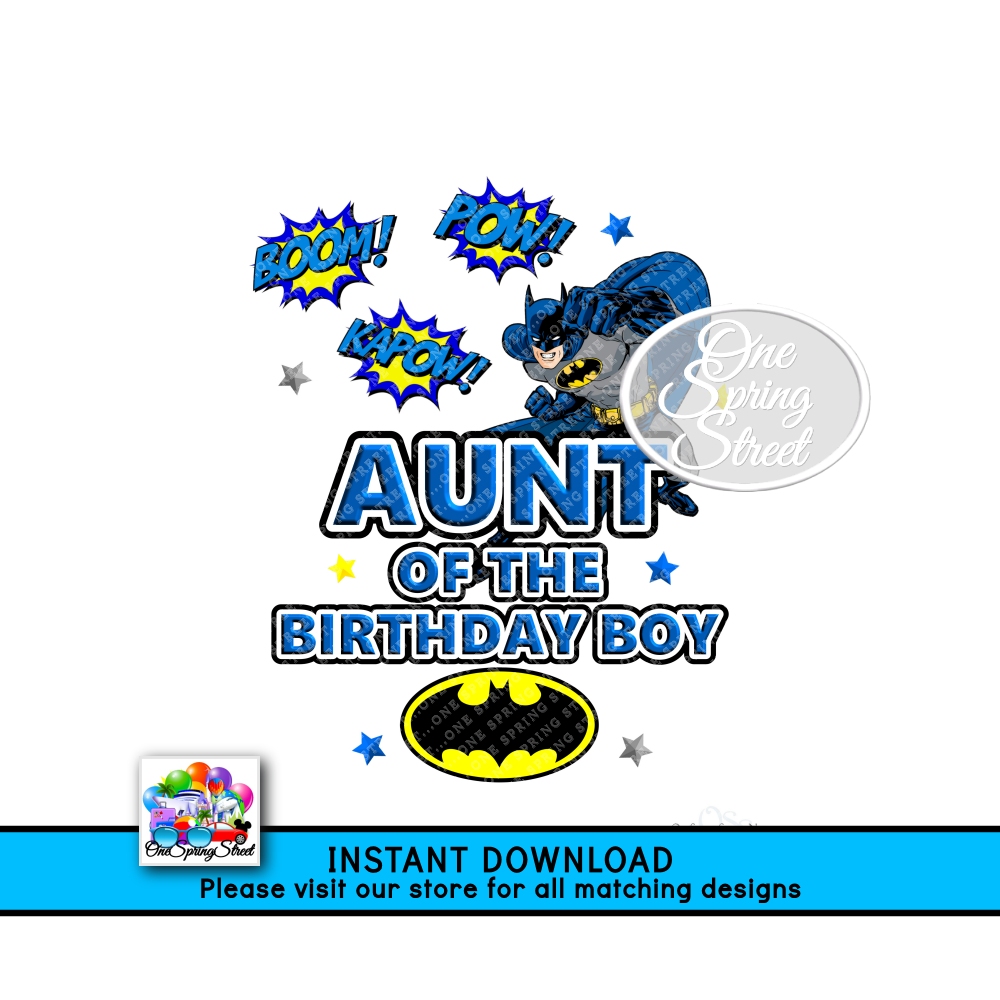 Batman Birthday Boy AUNT Of The Birthday Boy