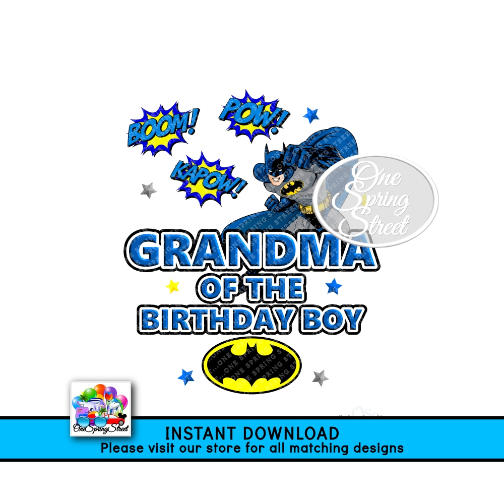 Batman Birthday Boy GRANDMA Of The Birthday Boy