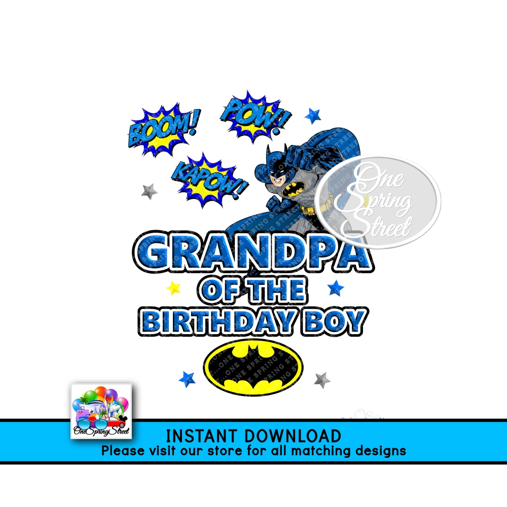 Batman Birthday Boy GRANDPA Of The Birthday Boy