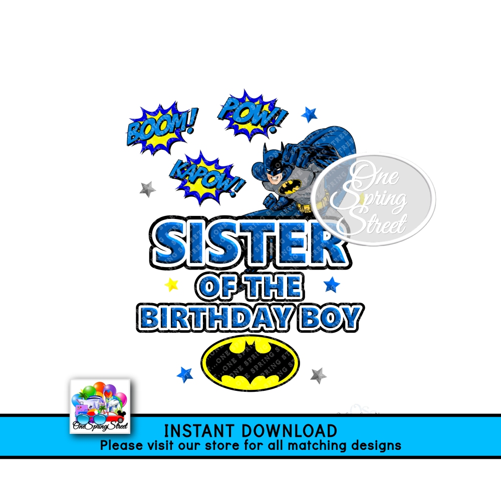 Batman Birthday Boy SISTER Of The Birthday Boy